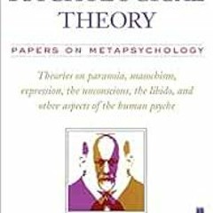 [GET] EPUB 🖋️ General Psychological Theory: Papers on Metapsychology (Collected Pape