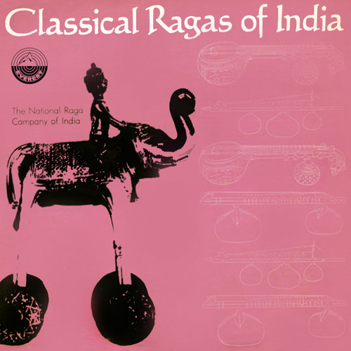 Stream The National Raga Company Of India | Listen to Classical Ragas ...