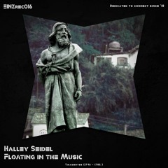 Halley Seidel - Floating In The Music [EINZrec016] *Preview