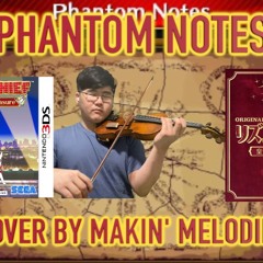 Phantom Notes [独奏 幻の譜面] (violin cover)