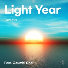 Light Year Feat. Geumbi Choi (Day Mix)