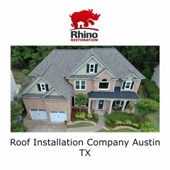 Roof Installation Company Austin TX