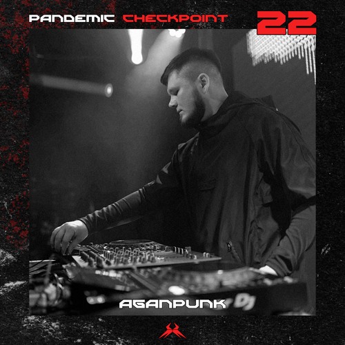 Stream Pandemic Checkpoint #22 - AganPunk by CY4NIX | Listen online for ...