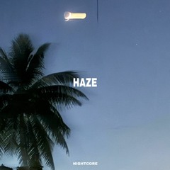 HAZE w/izzy cizzel