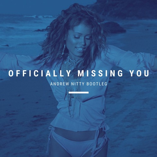 Tamia - Officially Missing You (Andrew Nitty Bootleg) FREE DOWNLOAD