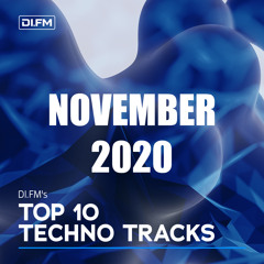 DI.FM Top 10 Techno Tracks November 2020