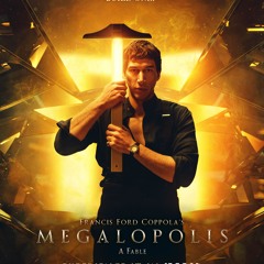 Podcast #184 - Megalopolis (2024)
