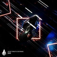 Aytac Turkut & 450 Panda - Gas