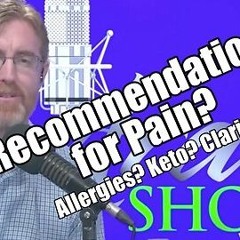 Dr. Ardis Recommendation for Pain? Allergy? Keto? Clarity?