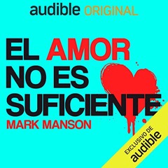 El amor no es suficiente (Audiolibro)