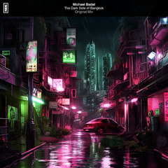 The Dark Side of Bangkok (Extended Mix)