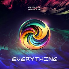 Capslock, Red Pulse - Everything (Original Mix)