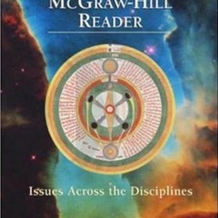 Get [EPUB KINDLE PDF EBOOK] The McGraw-Hill Reader: Issues across the Disciplines by Gilbert Muller