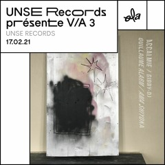 Unse Records présente VA 3 W/ Accalmie, Gibby-Dj, Ama Shiyoka et Guillaume Alarm