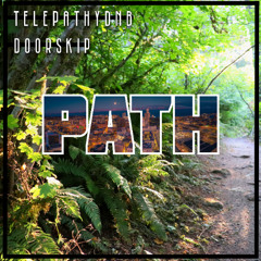 Path - DOORSKIP & TelepathyDNB