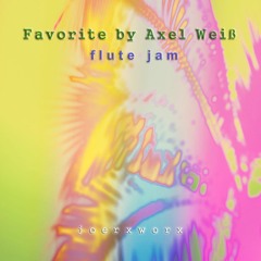 Favorite by Axel Weiß // flute jam