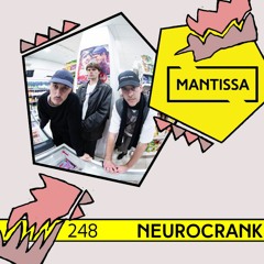 Mantissa Mix 248: Neurocrank