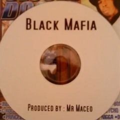 Black Mafia - My Life Was Hectic