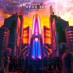 Neon Sky (LIGHT Mix)