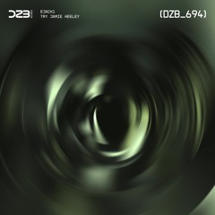 dZb 694 - Try Jamie Heeley - Ejack1 (Original Mix).