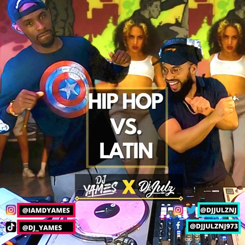 Hip Hop VS. Latin Mix 2021 | Dj Yames X Dj Julz B2B (Old & New Songs)