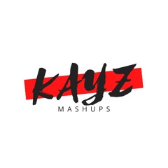 DJ KAY BEATZ - KAYZ MASHUPS