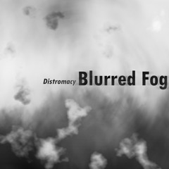 Blurred Fog