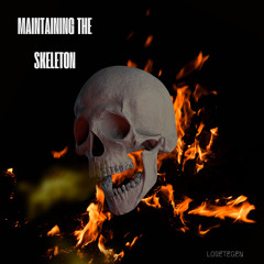 maintaining the skeleton