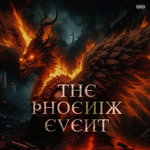 The Phoenix Event (prod.Westy)
