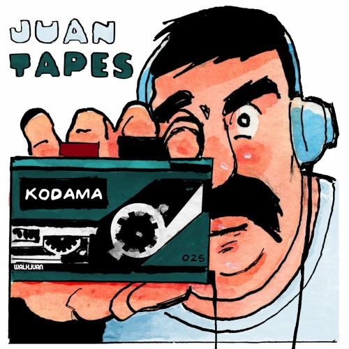 JUAN TAPES 025 - KODAMA