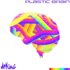 Plastic Brain - EP