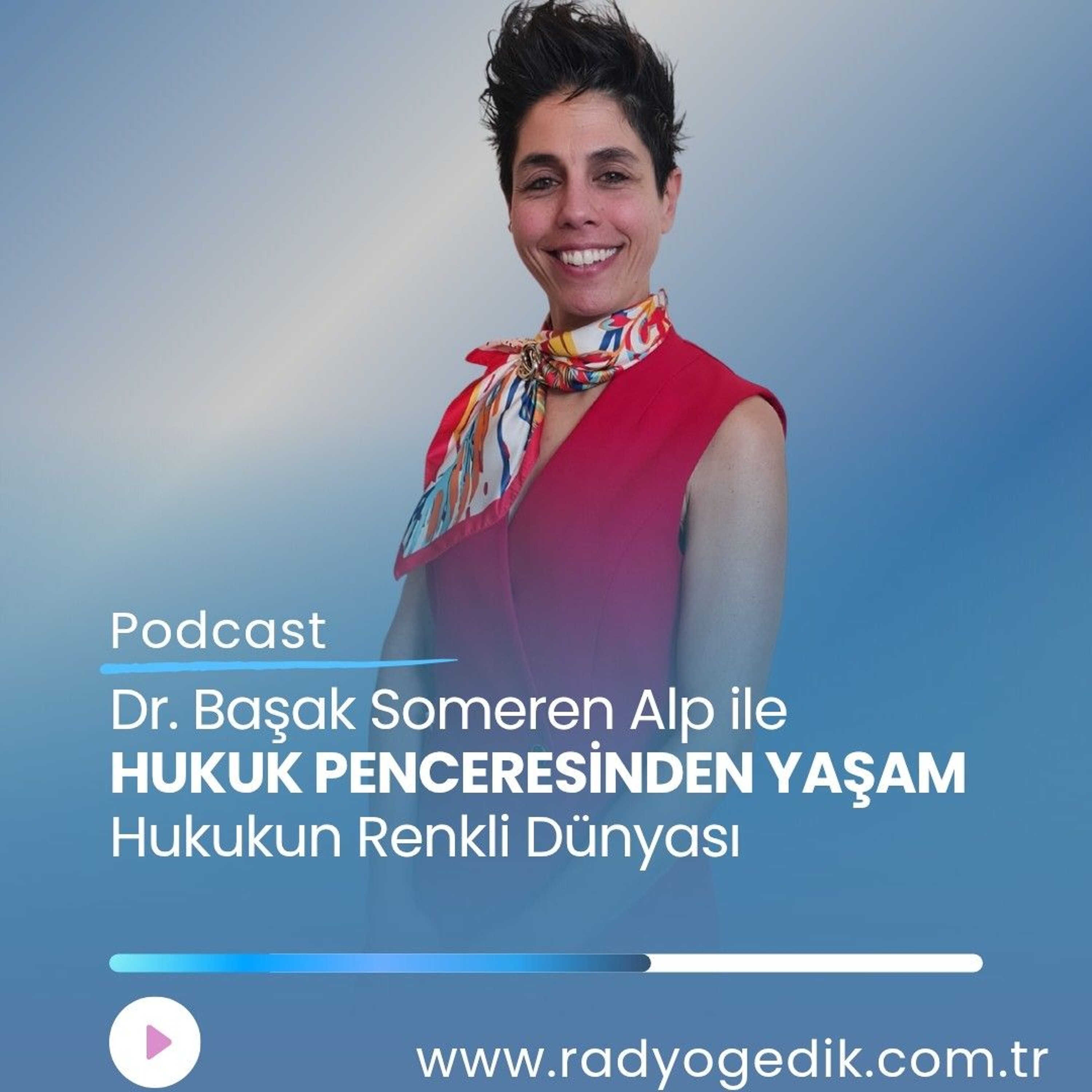 HUKUK PENCERESİNDEN YAŞAM-Hukukun Renkli Dünyası episode artwork
