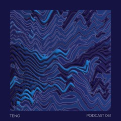 Podcast 061 - TENO