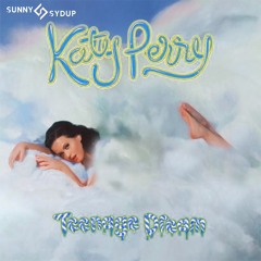 Teenage Dream (Sunny Sydup Remix) [Future House]