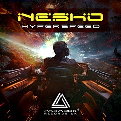 Nesko - Hyperspeed. (OUT NOW)