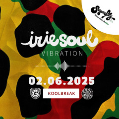 Irie Soul Vibration Episode 65 Part 1 (02.06.2025) brought to you by Koolbreak on Radio Superfly