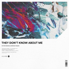 They Don't Know About Me (Victor Siriani & Adriano Pagani)