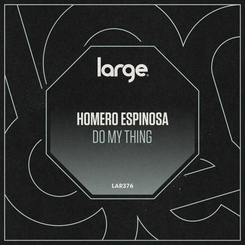 Homero Espinosa - Do My Thing