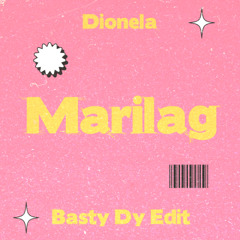 Marilag (Basty Dy Edit) [Click "Buy" For Free Download]