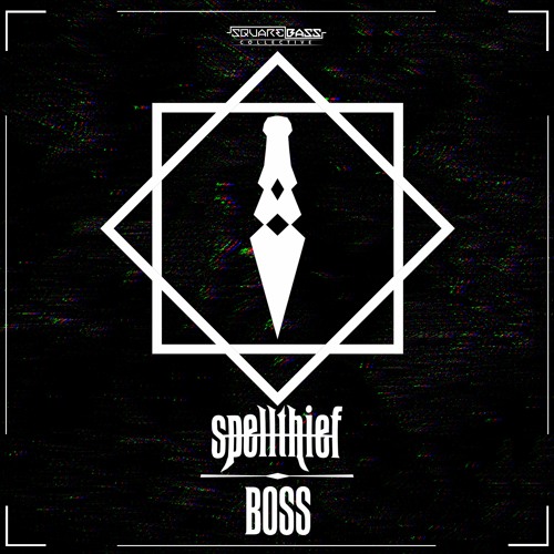 Spellthief - Boss [Squarebass Collective] (Free DL)