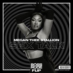 Megan Thee Stallion - Sex Talk (Boss Mode Flip)