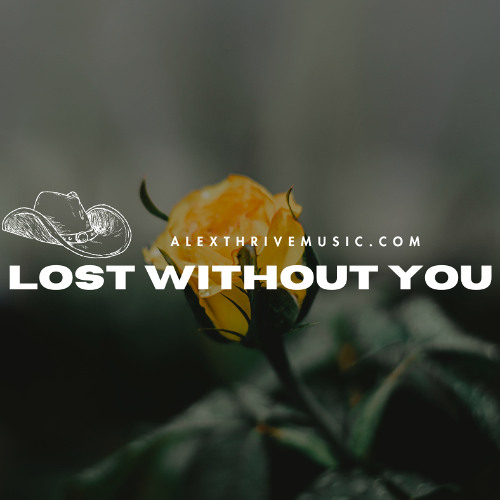 Lost Without You (Zach Bryan Country Type Beat)