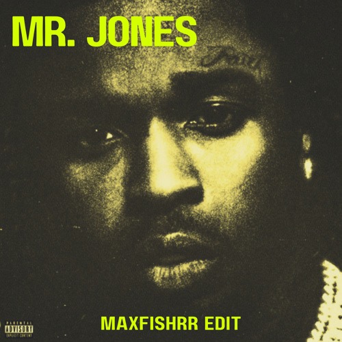 Mr. Jones - Pop Smoke & Anuel AA (maxfishrr edit) [FREE EXTENDED DL] cover