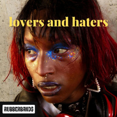 lovers and haters