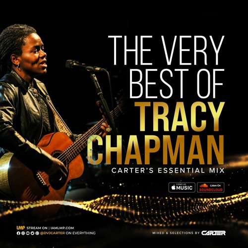 DVJ Carter LMP - The Very Best Of Tracy Chapman Essential Mix (2022) IAMLMP.COM