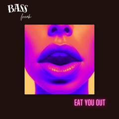 Eat You Out