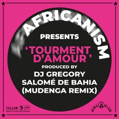 Tourment d'amour (MUDENGA Remix Extended)