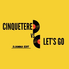Chiquetere vs Let's go (dJamma Edit)[FULL SONG IN FREE DOWNLOAD]