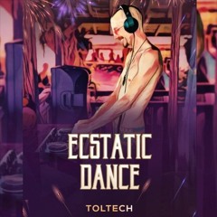Ecstatic Dance DJ Sets