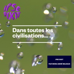 Dans Toutes Les Civilisations.... III
